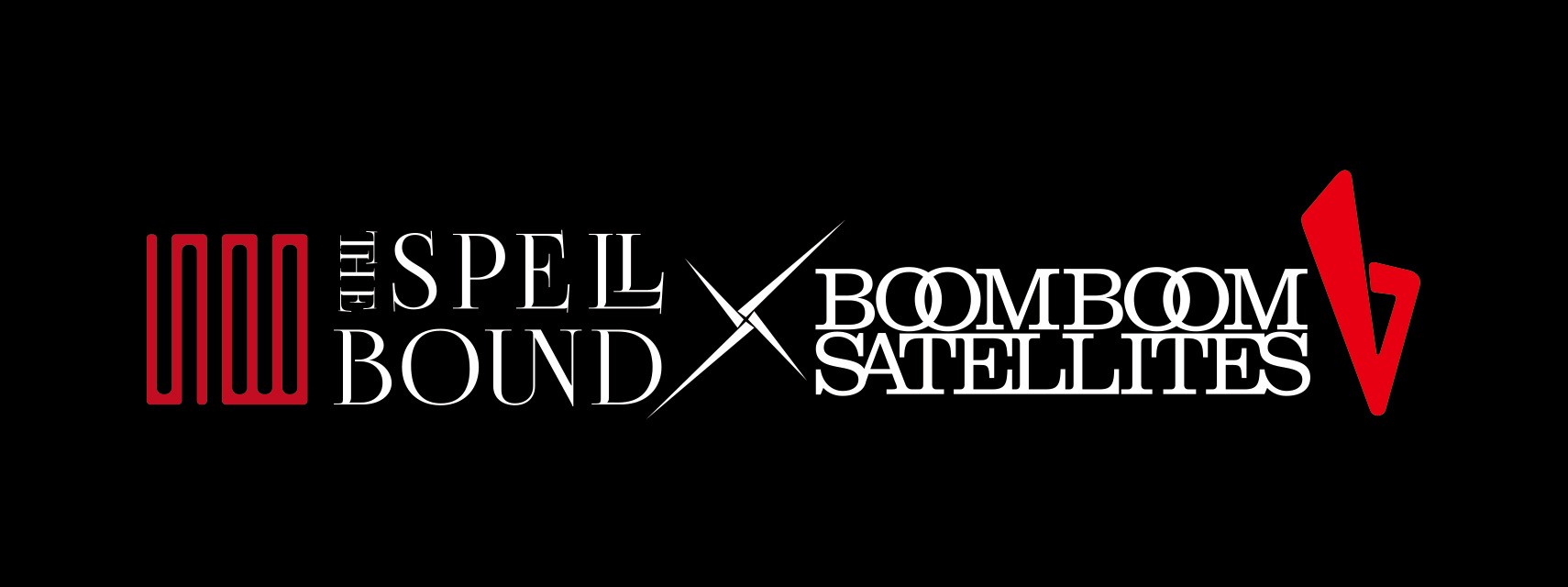 THE SPELLBOUND BOOM BOOM SATELLITES ロンT THE SPELLBOUND Presents BOOM BOOM SATELLITES Special Set